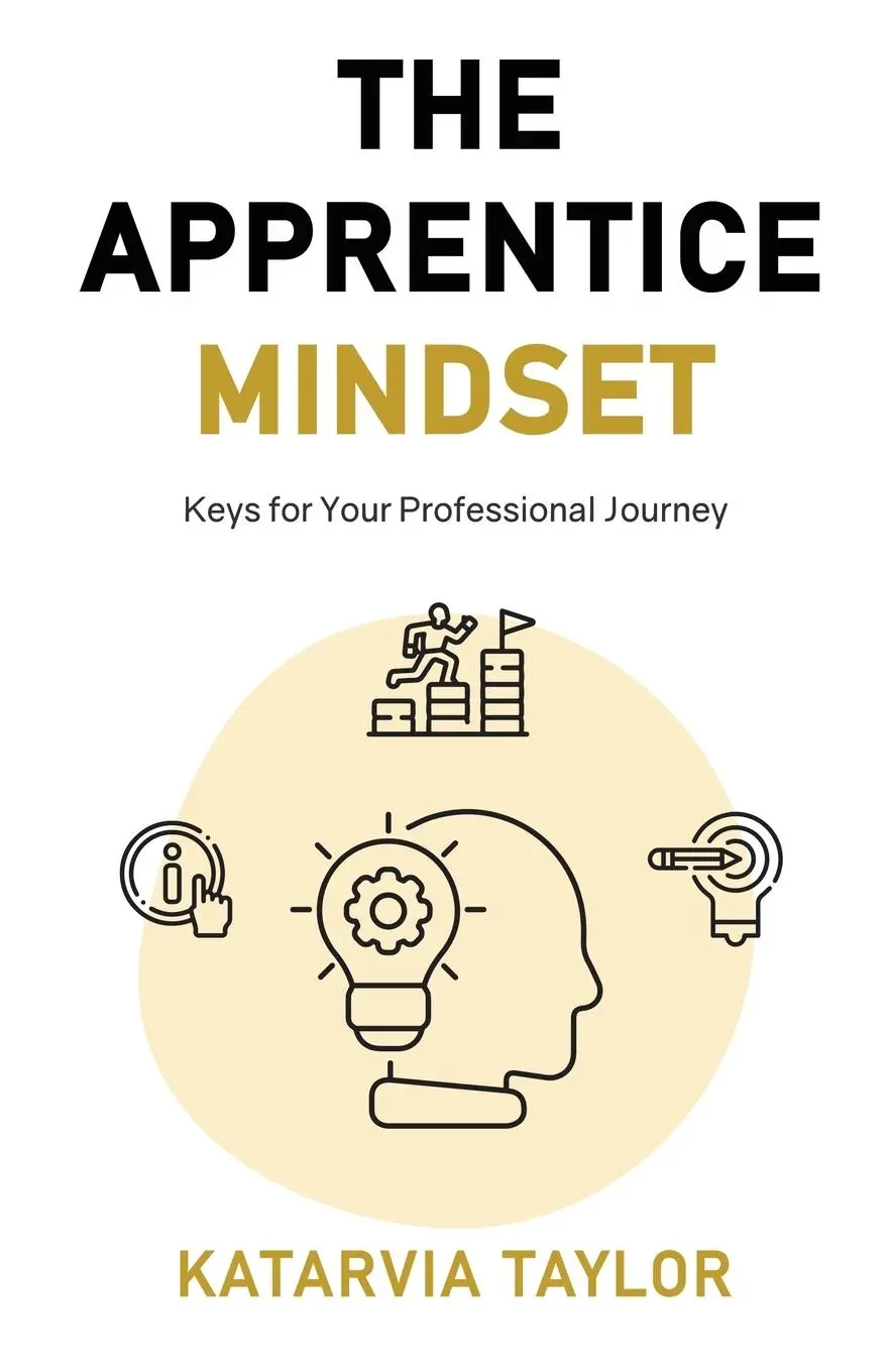 Cover: 9798885041065 | The Apprentice Mindset | Keys for Your Professional Journey | Taylor