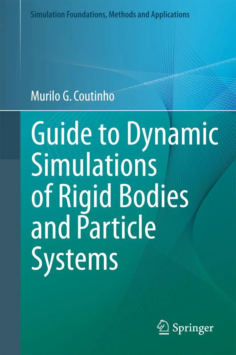 Cover: 9781447161165 | Guide to Dynamic Simulations of Rigid Bodies and Particle Systems