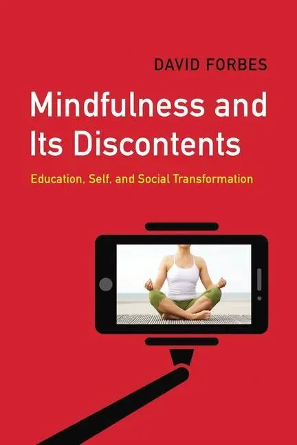 Cover: 9781773631165 | Forbes, D: Mindfulness and Its Discontents | David Forbes | Buch