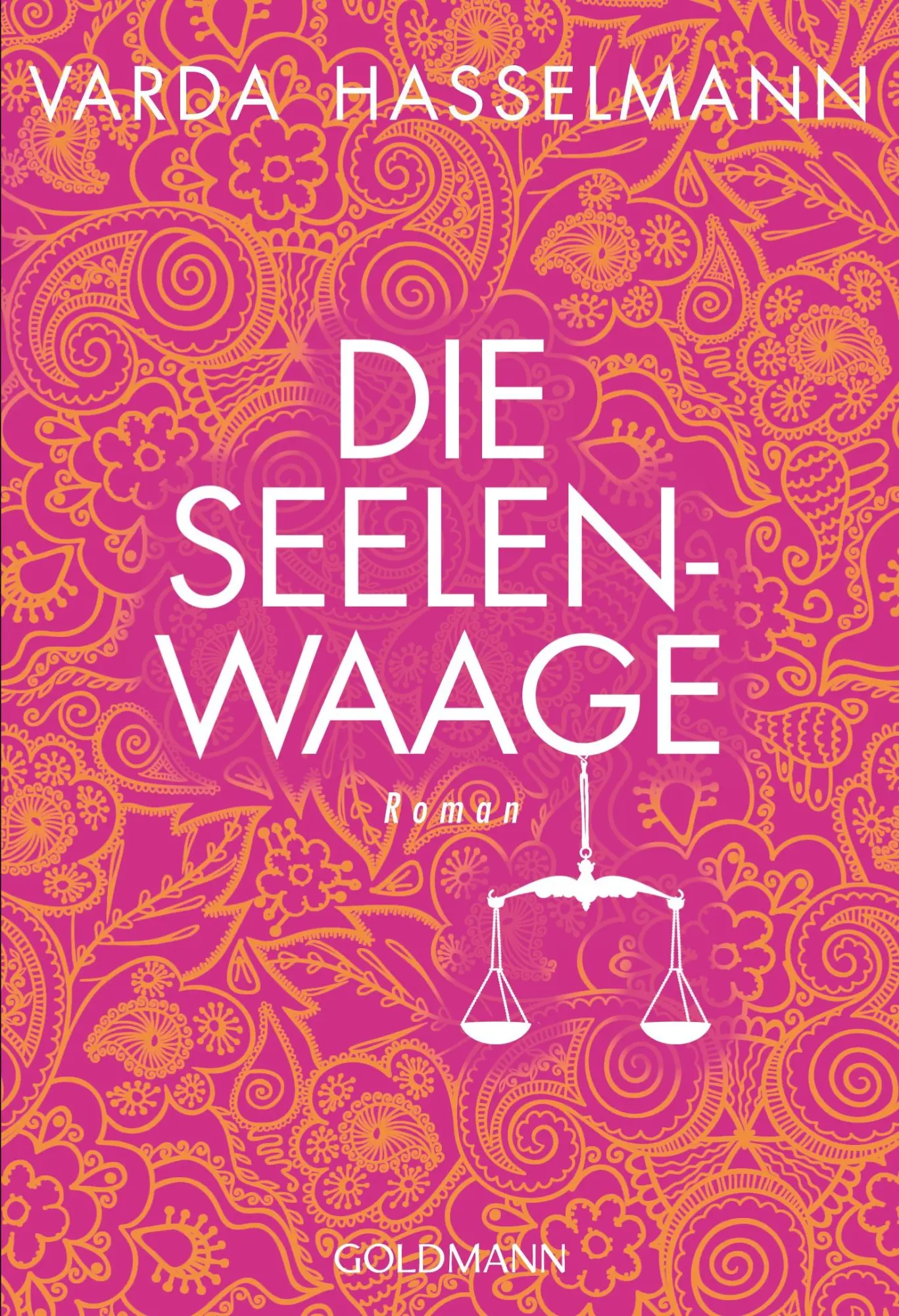 Cover: 9783442221165 | Die Seelenwaage | Varda Hasselmann | Taschenbuch | 476 S. | Deutsch