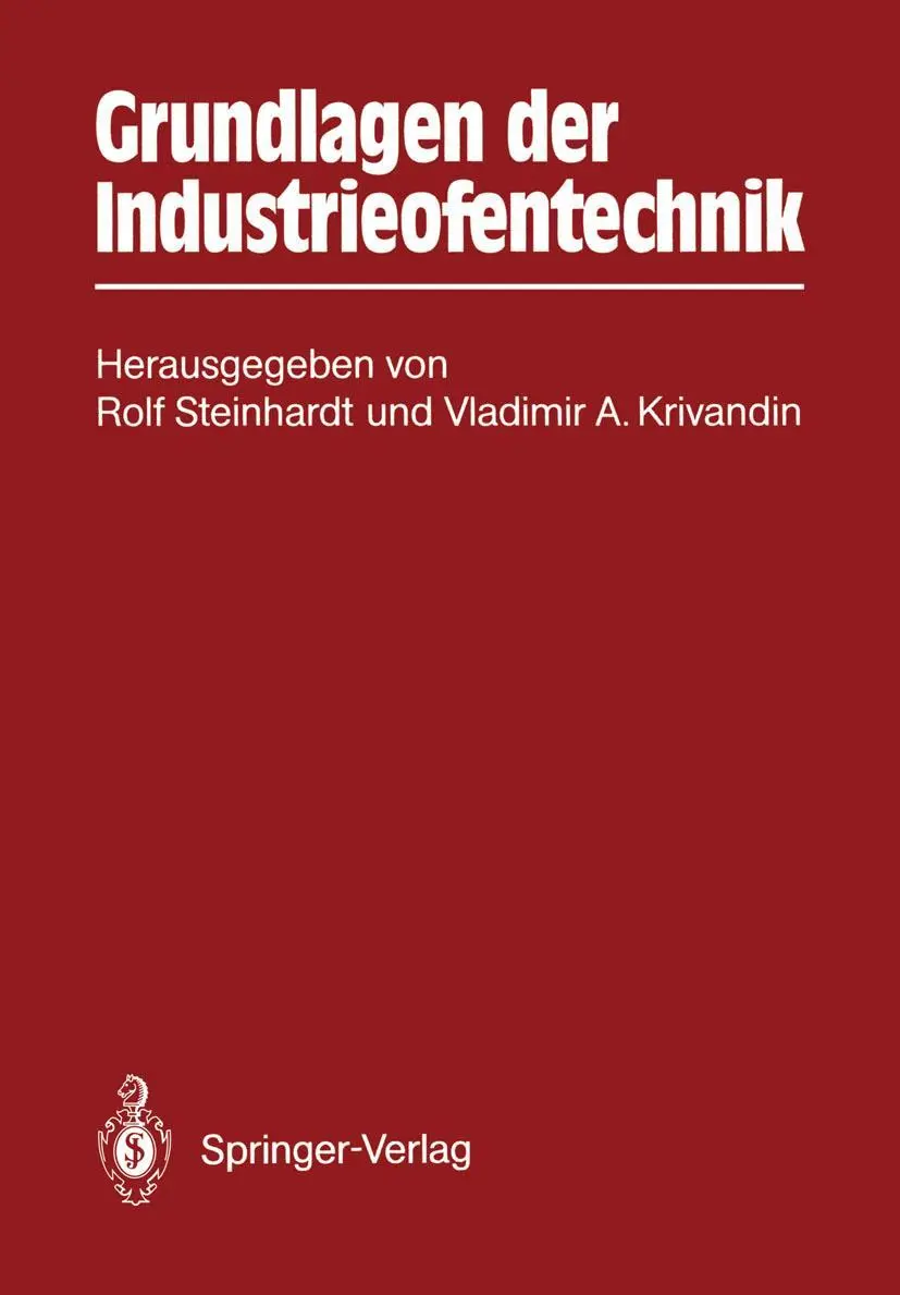Cover: 9783642511165 | Grundlagen der Industrieofentechnik | Rolf Steinhardt (u. a.) | Buch Cover: 9783642511165 | Grundlagen der Industrieofentechnik | Rolf Steinhardt (u. a.) | Buch