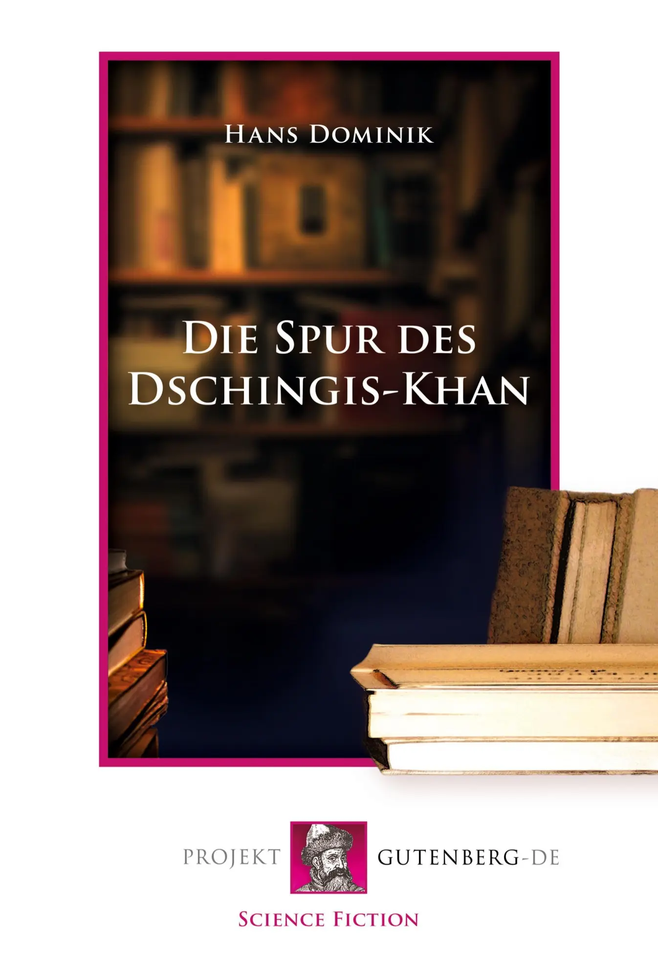 Cover: 9783739011165 | Die Spur des Dschingis-Khan | Hans Dominik | Taschenbuch | Deutsch