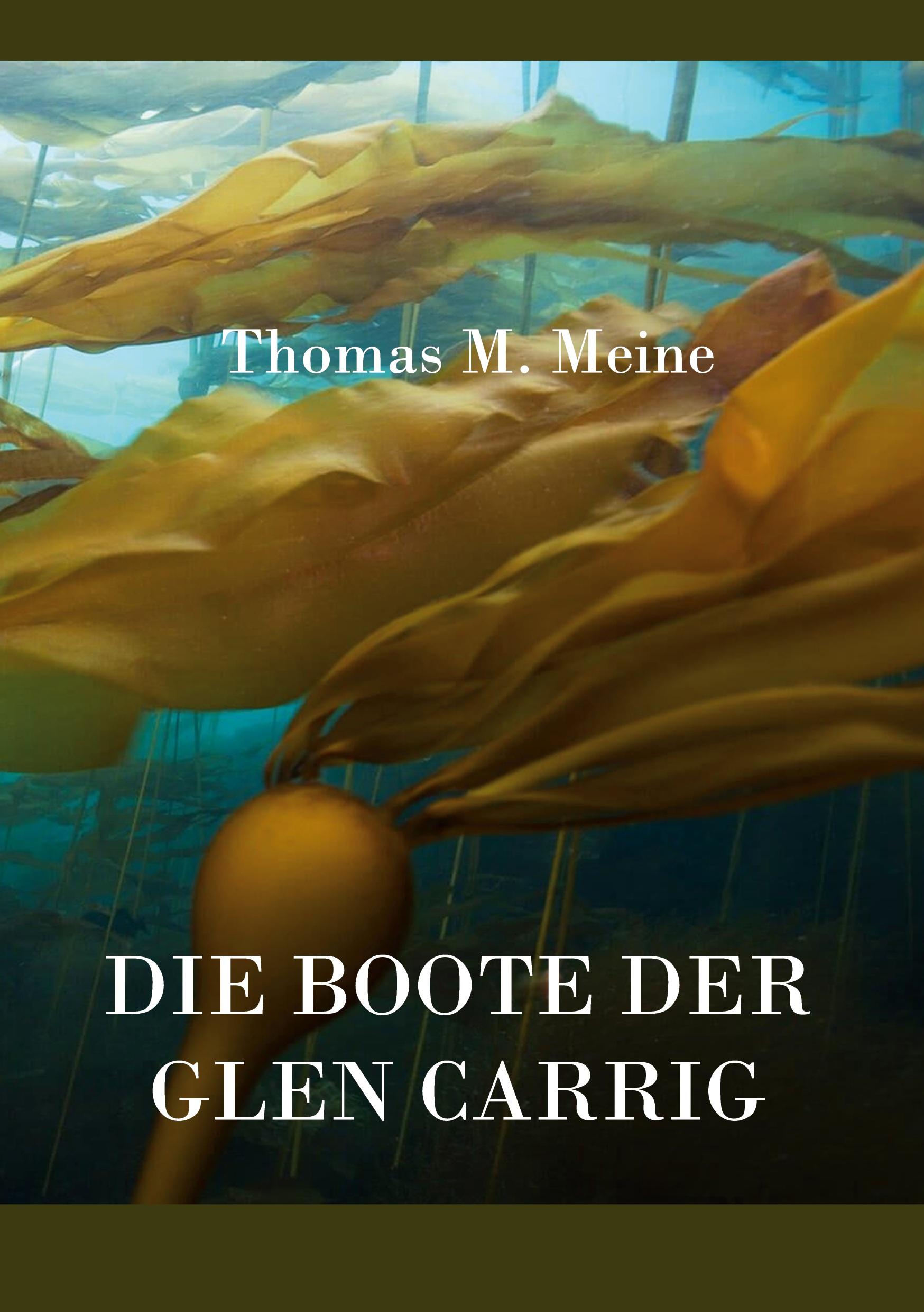 Cover: 9783752641165 | Die Boote der Glen Carrig | Thomas M. Meine | Taschenbuch | Paperback