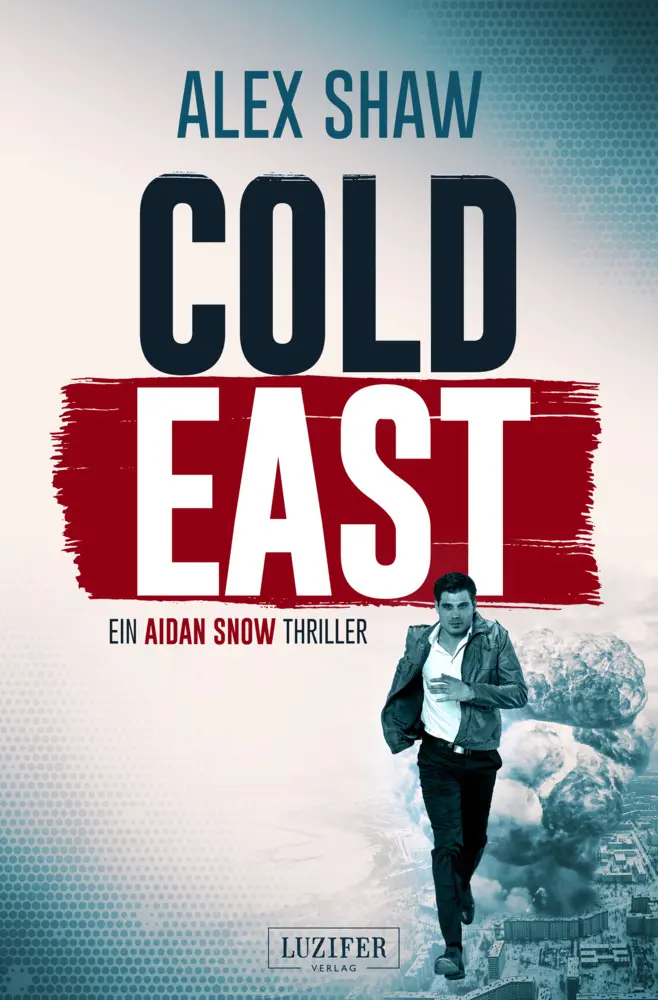 Cover: 9783958351165 | COLD EAST | Thriller | Alex Shaw | Taschenbuch | 352 S. | Deutsch