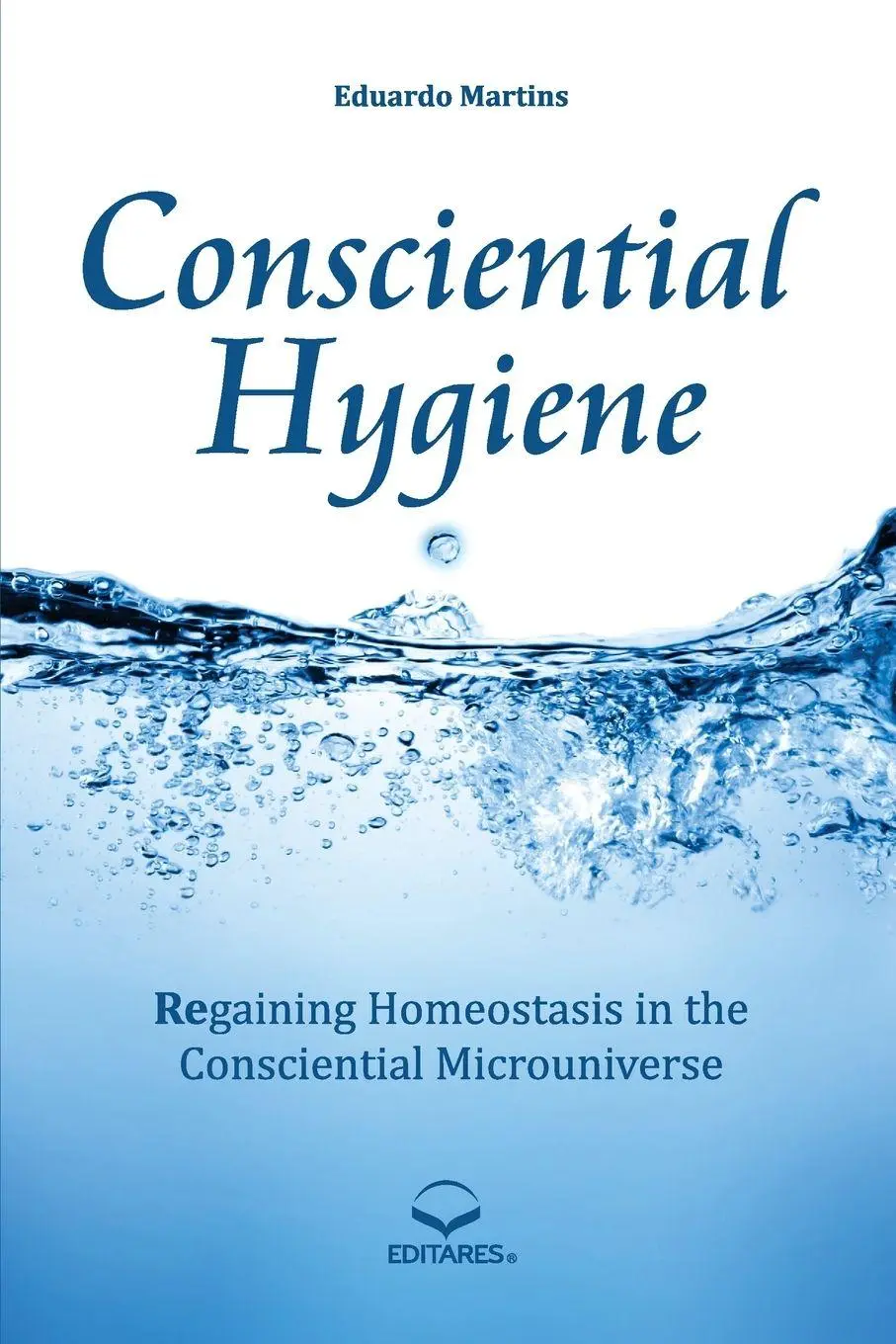 Cover: 9788584771165 | Consciential Hygiene | Eduardo Martins | Taschenbuch | Englisch | 2019