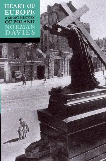 Cover: 9780192801265 | Heart of Europe | The Past in Poland's Present | Norman Davies | Buch