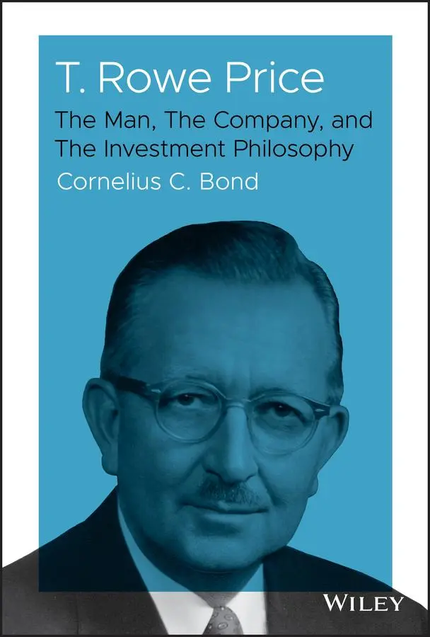 Cover: 9781119531265 | T. Rowe Price | The Man, the Company, and the Investment Philosophy