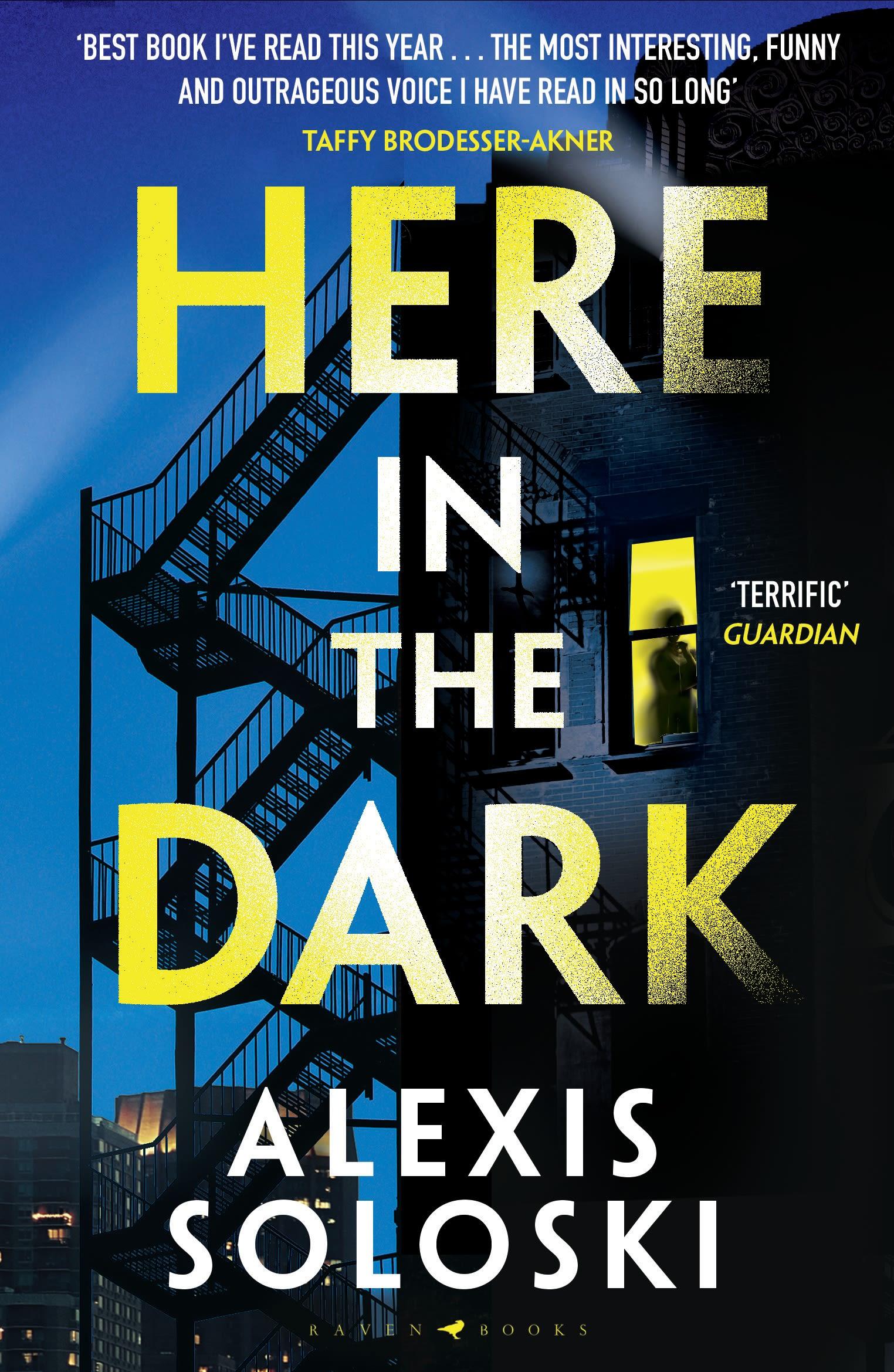 Cover: 9781526661265 | Here in the Dark | Alexis Soloski | Taschenbuch | Paperback | Englisch