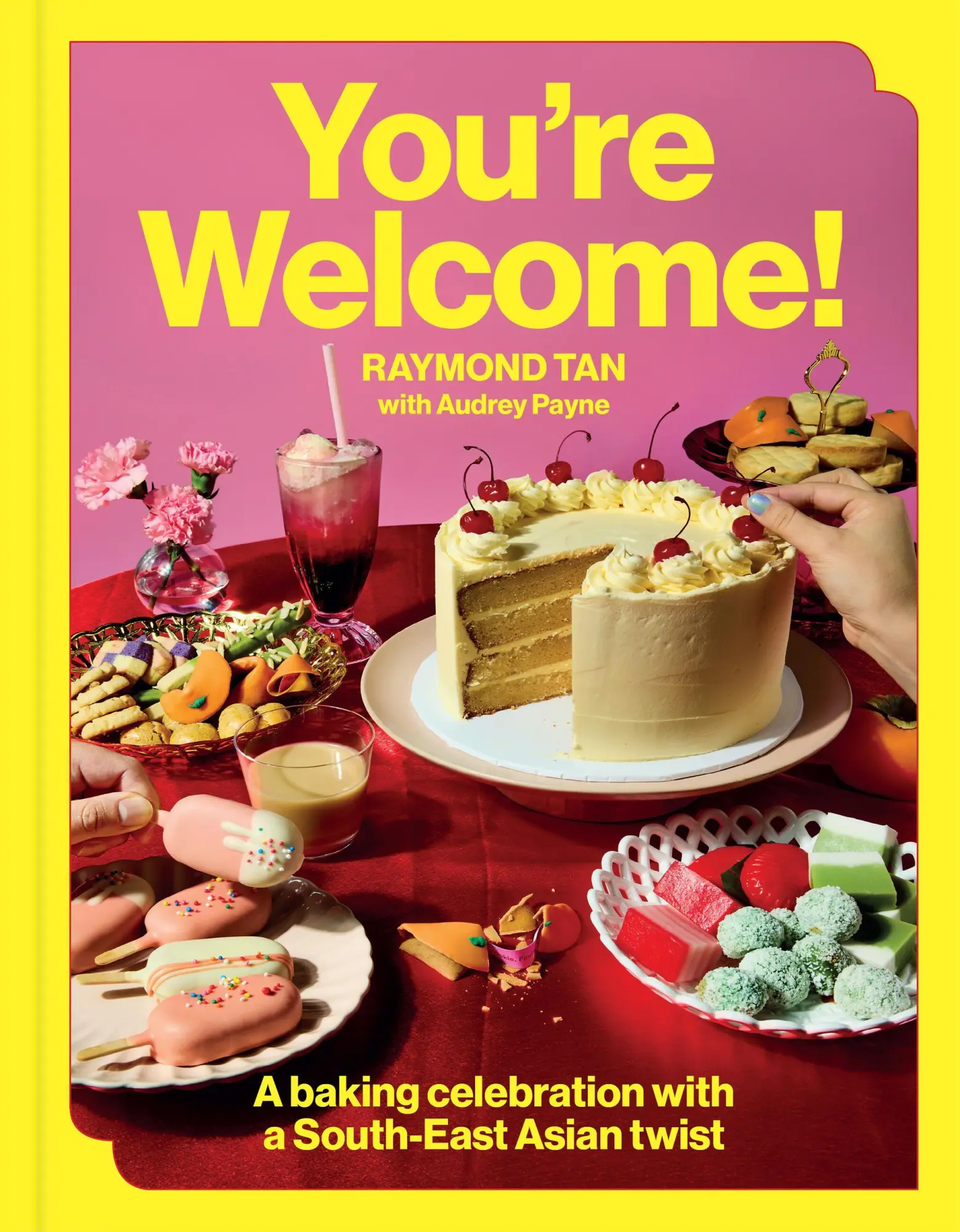 Cover: 9781761501265 | You're Welcome | A baking celebration with a Southeast Asian twist