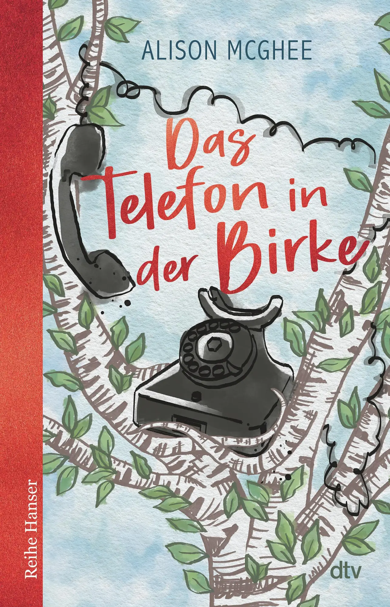Cover: 9783423641265 | Das Telefon in der Birke | Alison McGhee | Buch | 208 S. | Deutsch