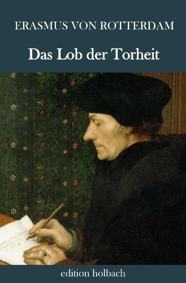 Cover: 9783752941265 | Das Lob der Torheit | Erasmus von Rotterdam | Taschenbuch | 84 S.
