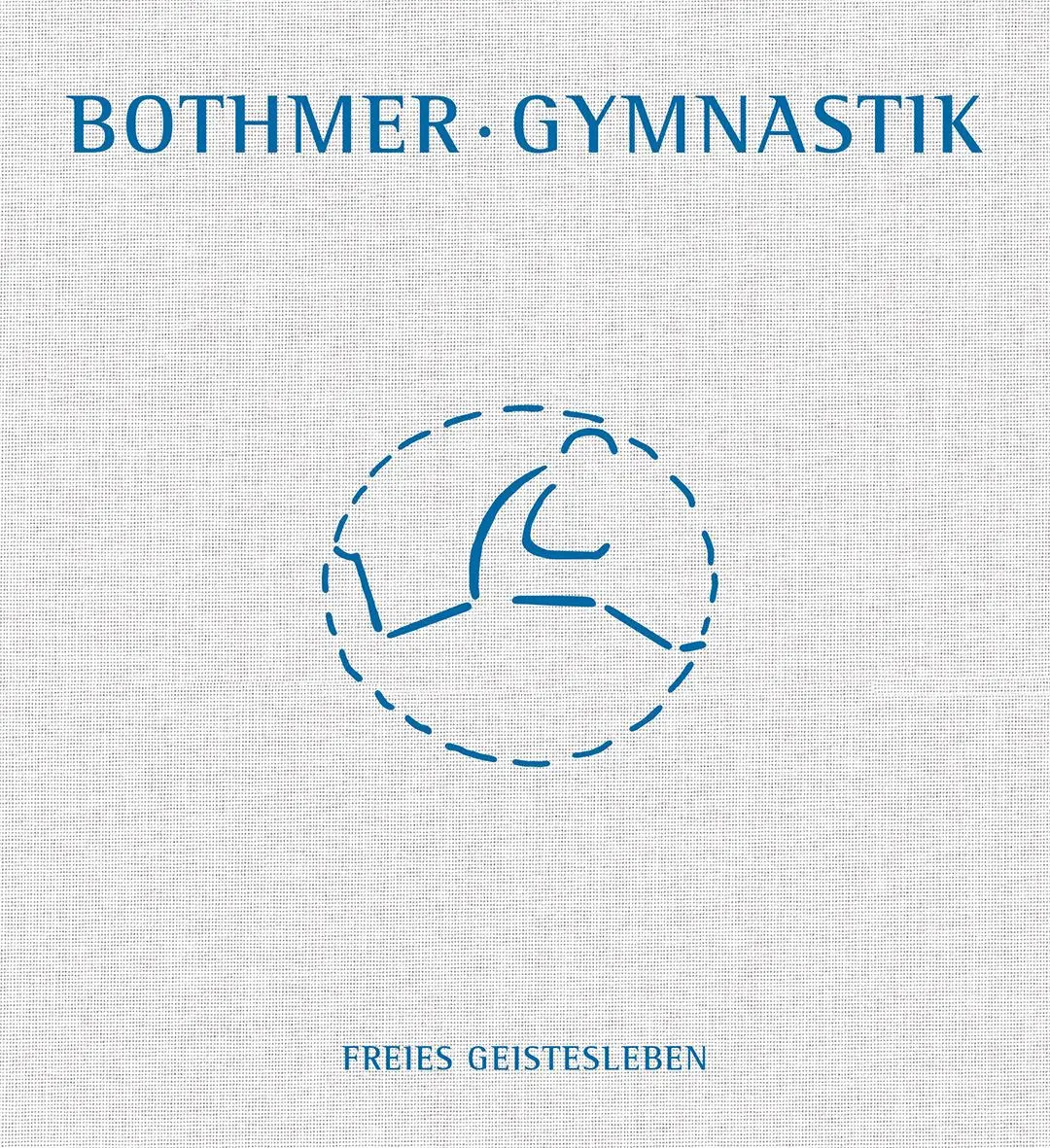 Cover: 9783772501265 | Gymnastik | Fritz Graf von Bothmer | Buch | 248 S. | Deutsch | 2022