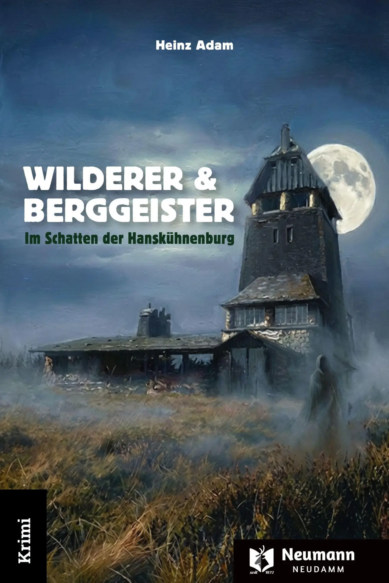 Cover: 9783788821265 | Wilderer &amp; Berggeister | Im Schatten der Hanskühnenburg | Heinz Adam