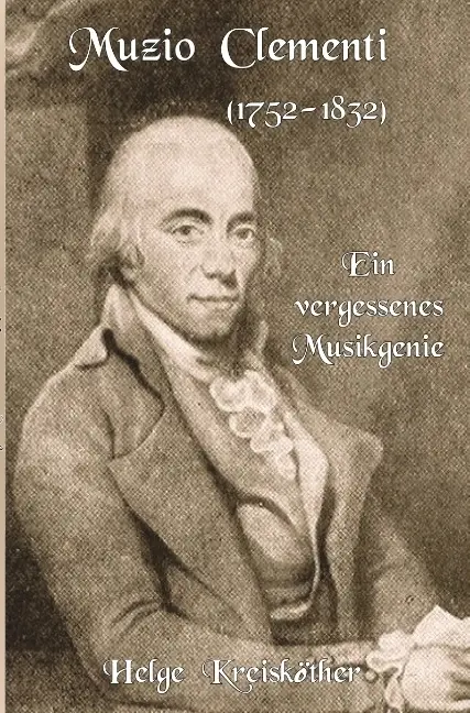Cover: 9783868701265 | Muzio Clementi (1752-1832) | Helge Kreisköther | Taschenbuch | 86 S.
