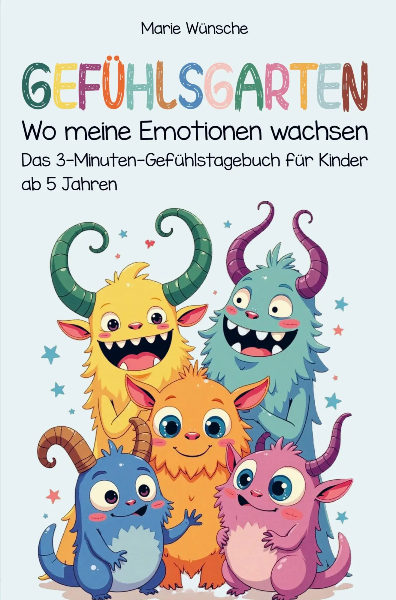 Cover: 9789403791265 | Gefühlsgarten - Wo meine Emotionen wachsen | Marie Wünsche | Buch