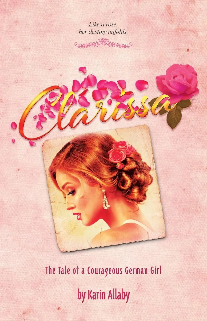Cover: 9780228831365 | Clarissa | The Tale of a Courageous German Girl | Karin Allaby | Buch