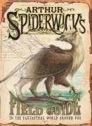 Cover: 9781416901365 | Arthur Spiderwick's Field Guide | To the Fantastical World Around You