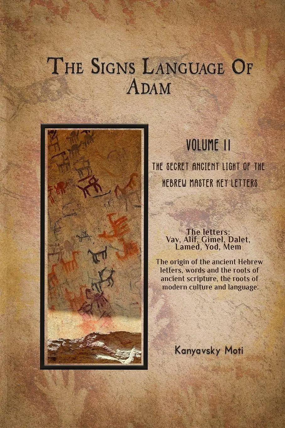Cover: 9781458341365 | The Hebrew Signs language of Adam Volume II -The Secret Ancient...