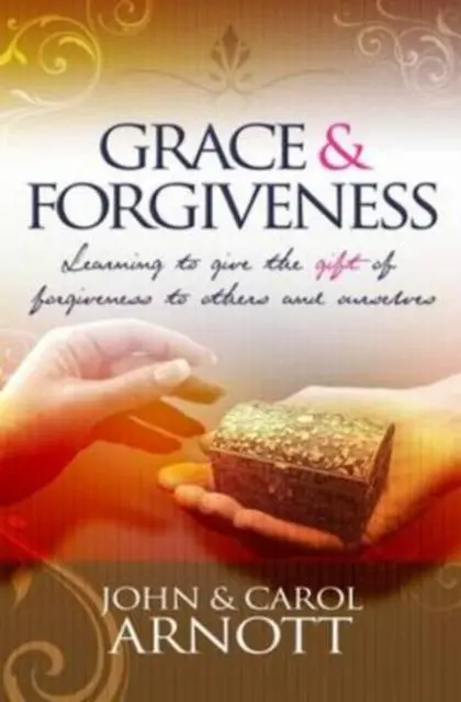 Cover: 9781905991365 | Grace and Forgiveness | Carol Arnott (u. a.) | Taschenbuch | Englisch