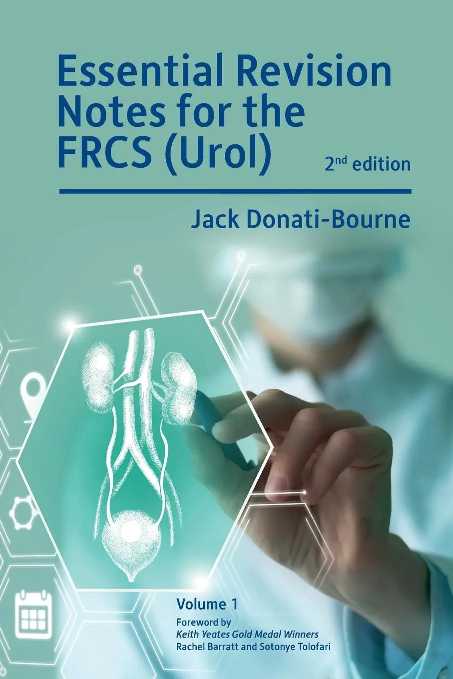 Cover: 9781911451365 | Essential Revision Notes for FRCS (Urol) - Volume 1 | Donati-Bourne