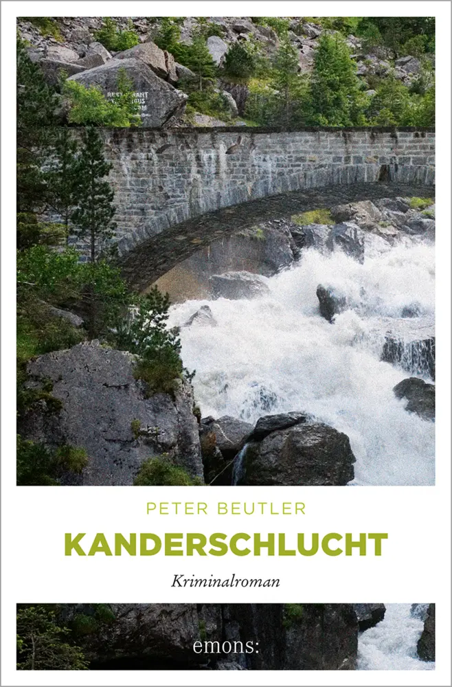 Cover: 9783954511365 | Kanderschlucht | Peter Beutler | Taschenbuch | 304 S. | Deutsch | 2013