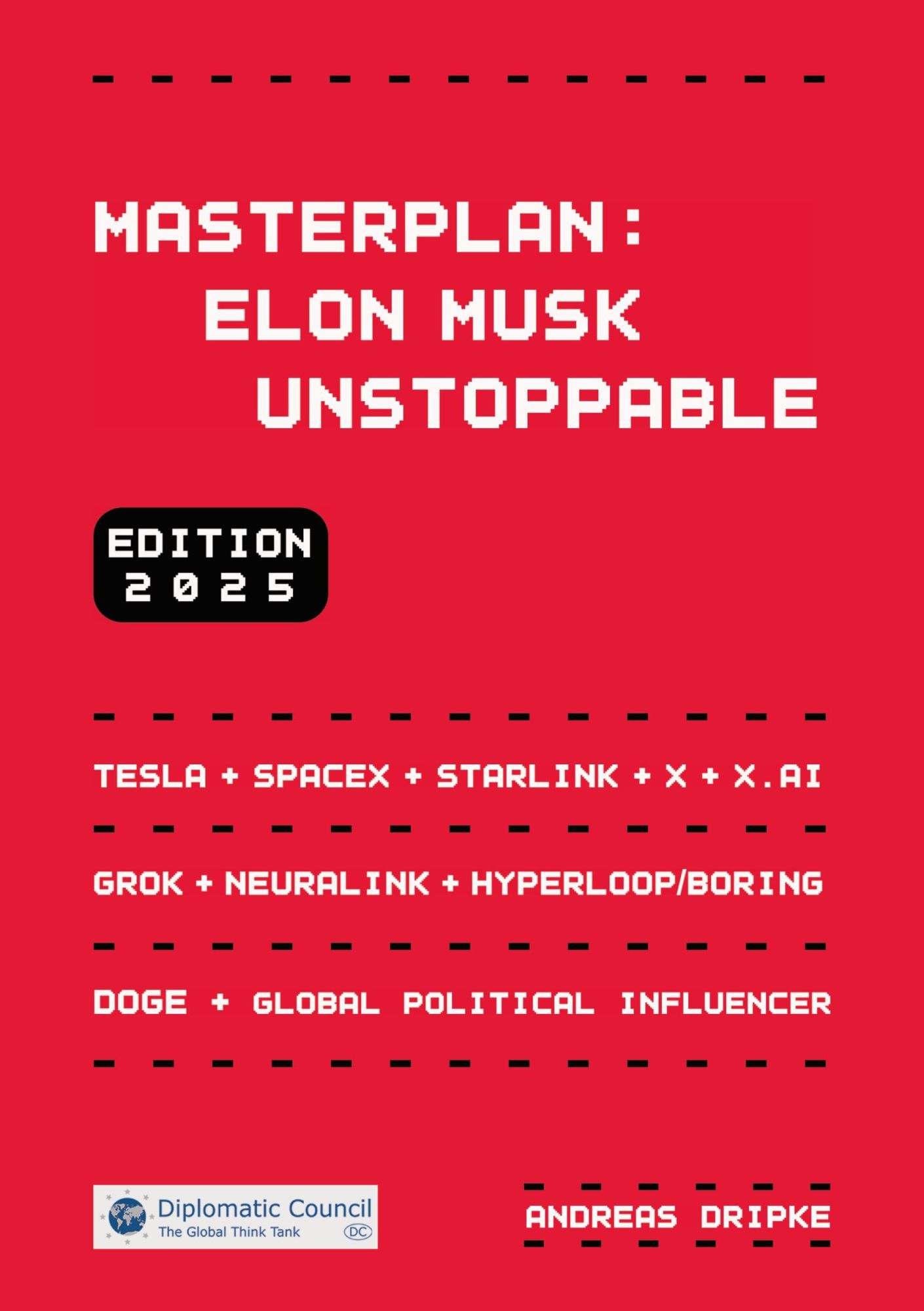 Cover: 9783986741365 | Masterplan: Elon Musk Unstoppable | Andreas Dripke | Taschenbuch