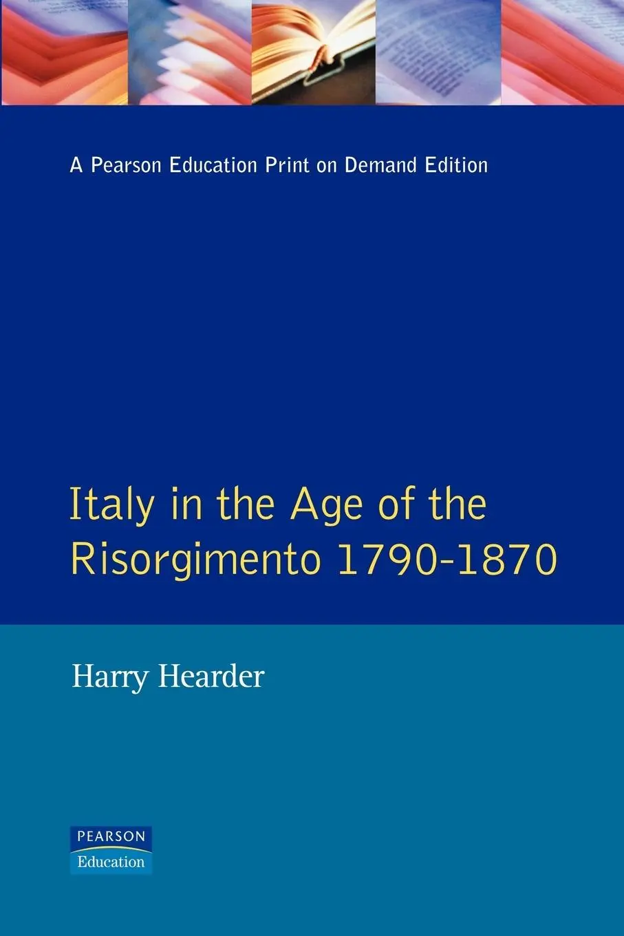 Cover: 9780582491465 | Italy in the Age of the Risorgimento 1790 - 1870 | Harry Hearder