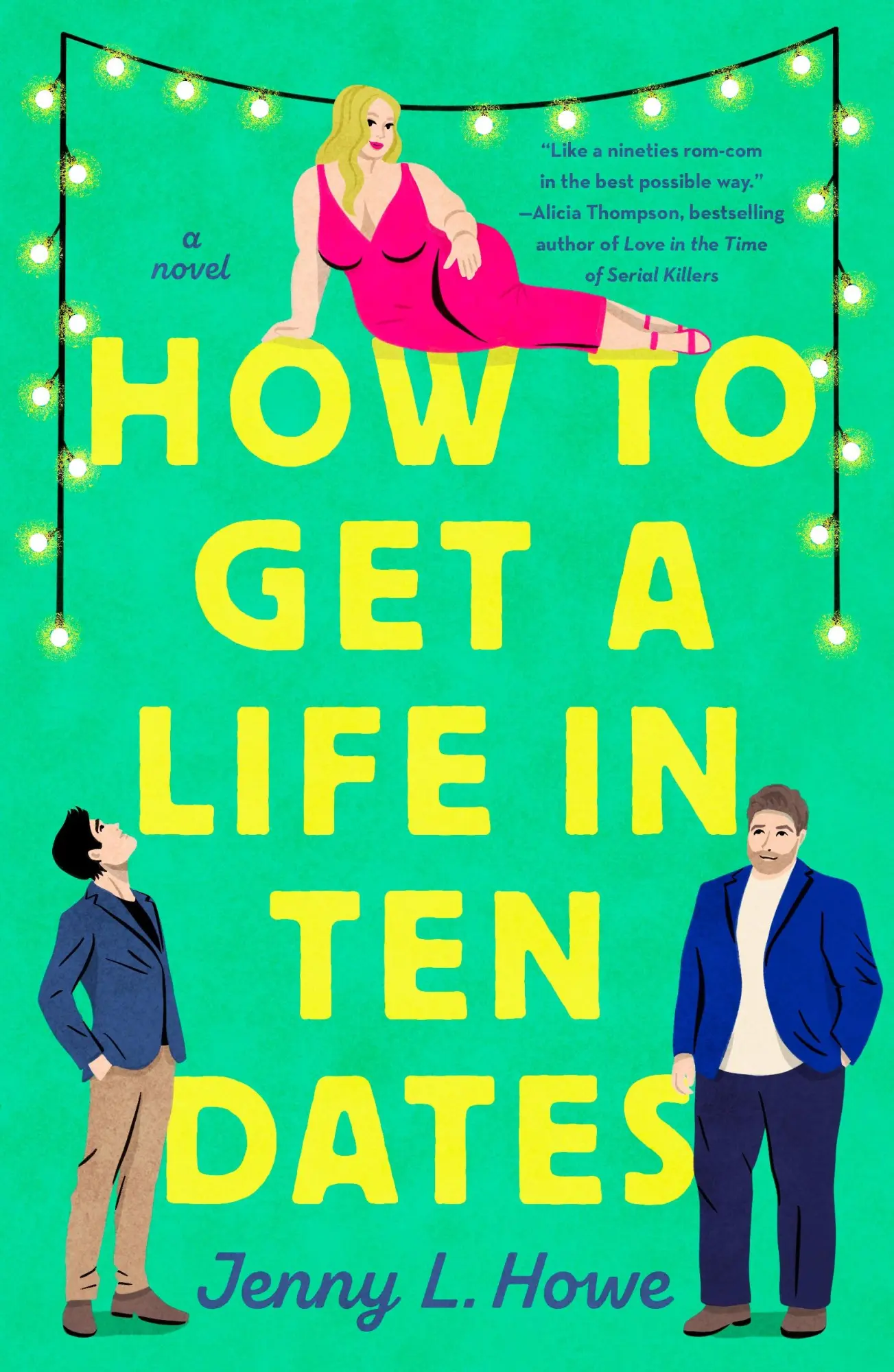 Cover: 9781250331465 | How to Get a Life in Ten Dates | Jenny L. Howe | Taschenbuch | Griffin