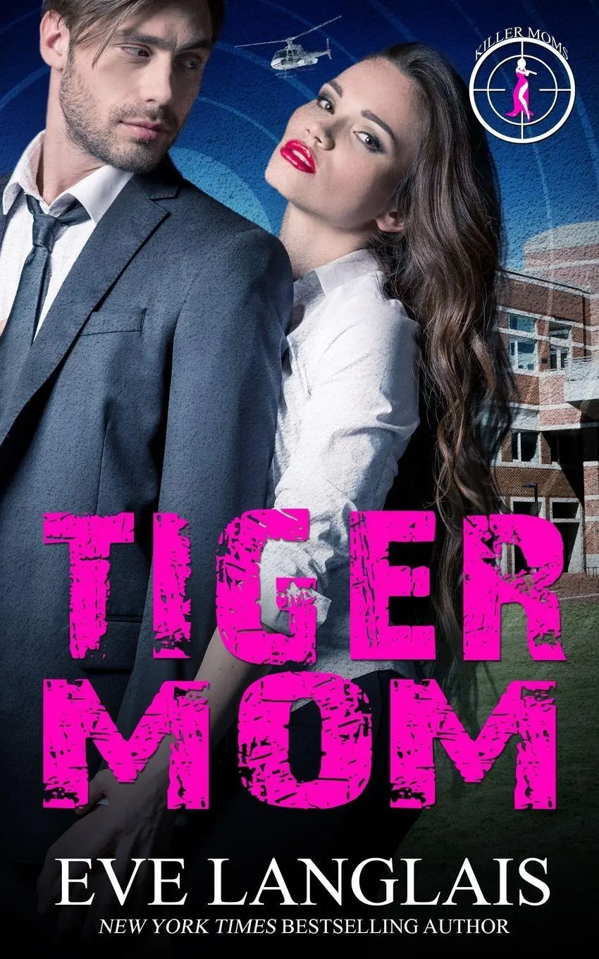Cover: 9781773841465 | Tiger Mom | Eve Langlais | Taschenbuch | Killer Moms | Englisch | 2020