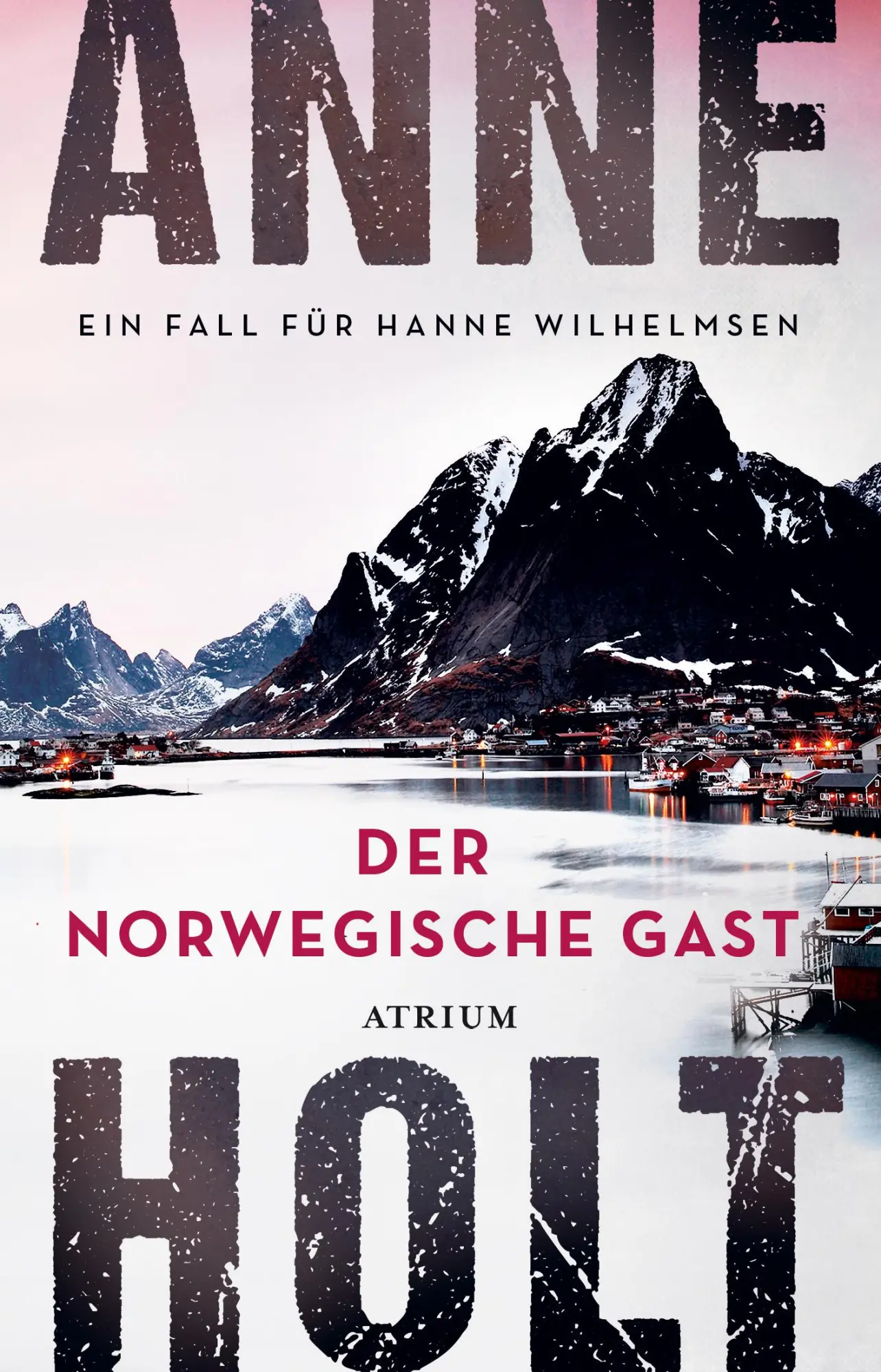 Cover: 9783038821465 | Der norwegische Gast | Ein Fall für Hanne Wilhelmsen | Anne Holt
