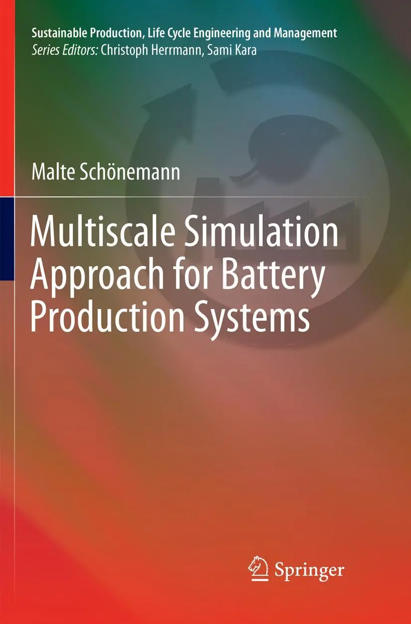 Cover: 9783319841465 | Multiscale Simulation Approach for Battery Production Systems | Buch