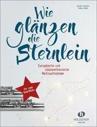 Cover: 9783864341465 | Wie glänzen die Sternlein | Für zwei Querflöten | Huschka | 36 S.