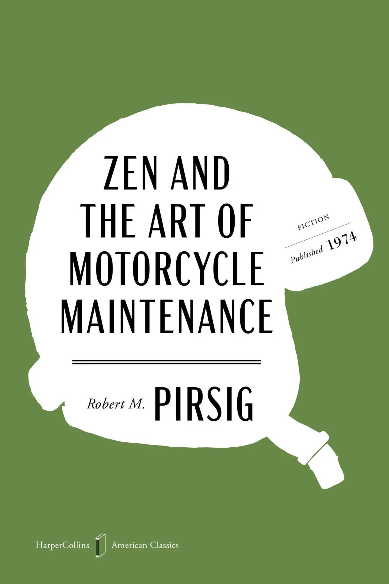 Cover: 9780063481565 | Zen and the Art of Motorcycle Maintenance American Classics Edition