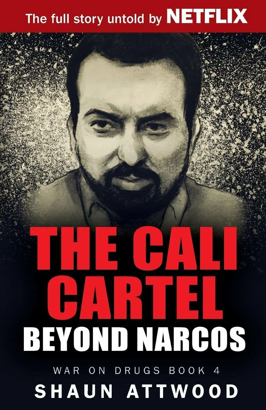Cover: 9780993021565 | The Cali Cartel | Beyond Narcos | Shaun Attwood | Taschenbuch | 2017