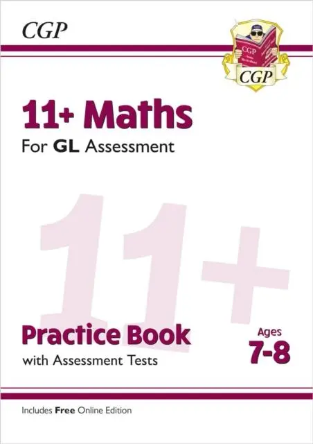 Cover: 9781789081565 | 11+ GL Maths Practice Book &amp; Assessment Tests - Ages 7-8 (with...