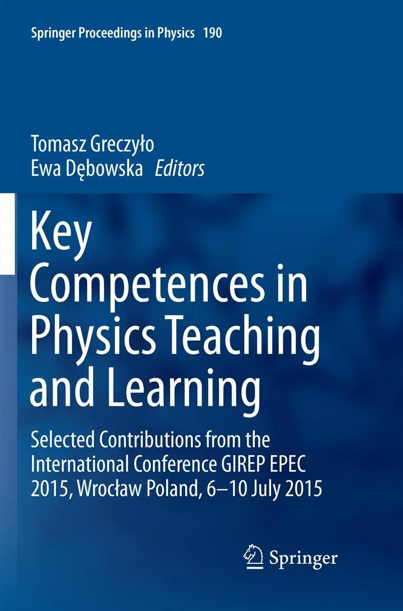 Cover: 9783319831565 | Key Competences in Physics Teaching and Learning | D¿bowska (u. a.)