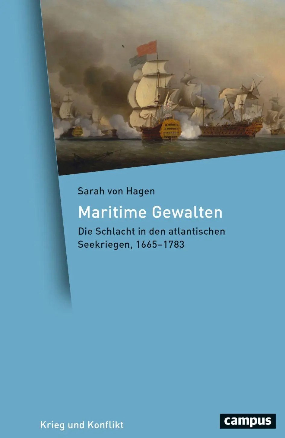 Cover: 9783593521565 | Maritime Gewalten | Sarah von Hagen | Buch | Krieg und Konflikt | 2025