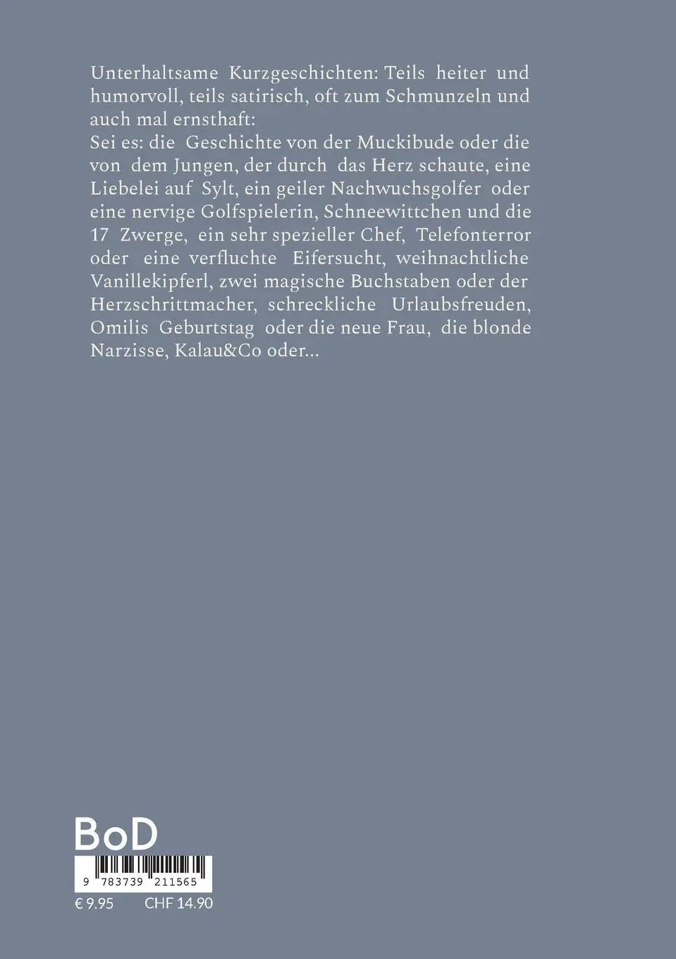 Rückseite: 9783739211565 | Häuschen mit Herz ... | und andere Kurzgeschichten | Hartmut Salzmann