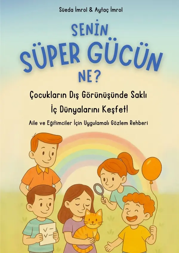 Cover: 9783819711565 | Senin Süper Gücün Ne? | Süeda Imrol (u. a.) | Taschenbuch | Türkisch