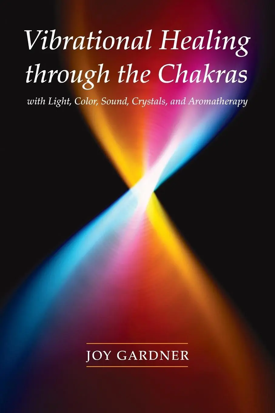 Cover: 9781580911665 | Vibrational Healing Through the Chakras | Joy Gardner | Taschenbuch
