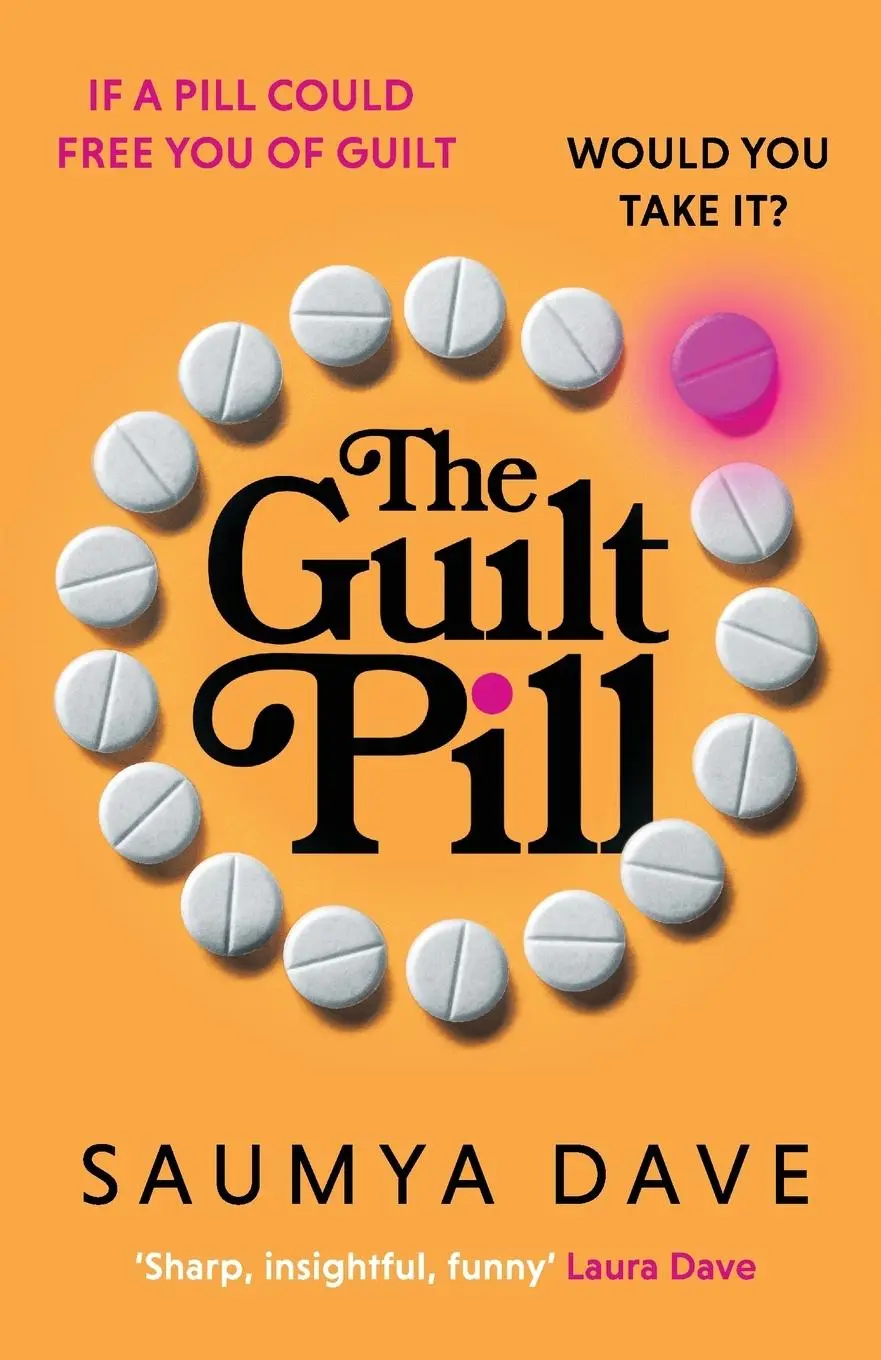 Cover: 9781835981665 | The Guilt Pill | Saumya Dave | Taschenbuch | Englisch | 2025 | Hera