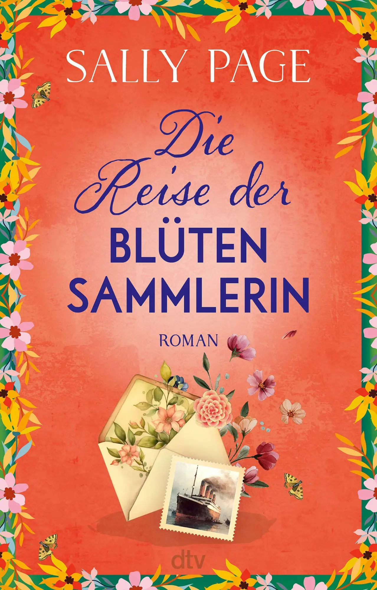 Cover: 9783423221665 | Die Reise der Blütensammlerin | Sally Page | Taschenbuch | 448 S.