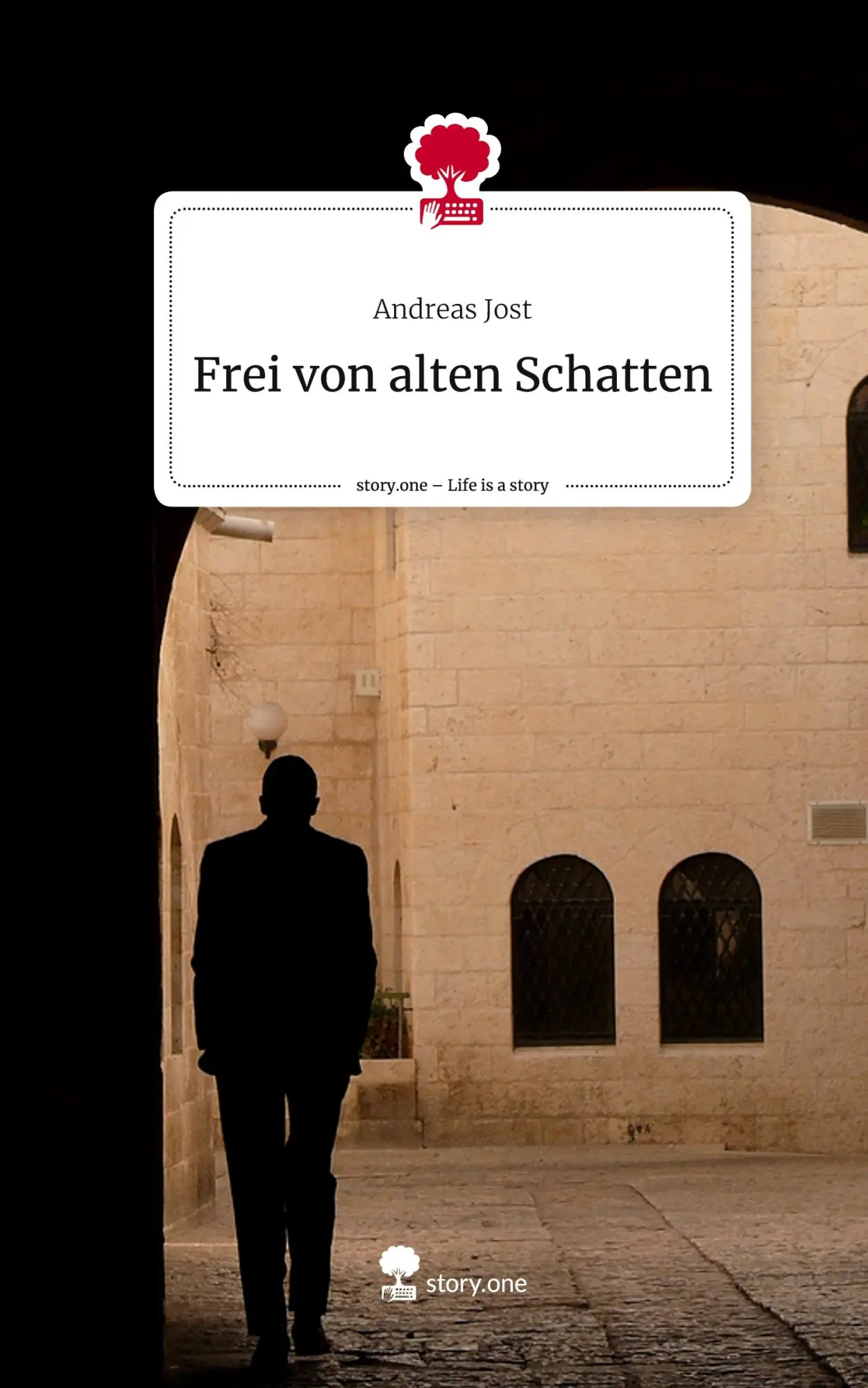 Cover: 9783711551665 | Frei von alten Schatten. Life is a Story - story.one | Andreas Jost