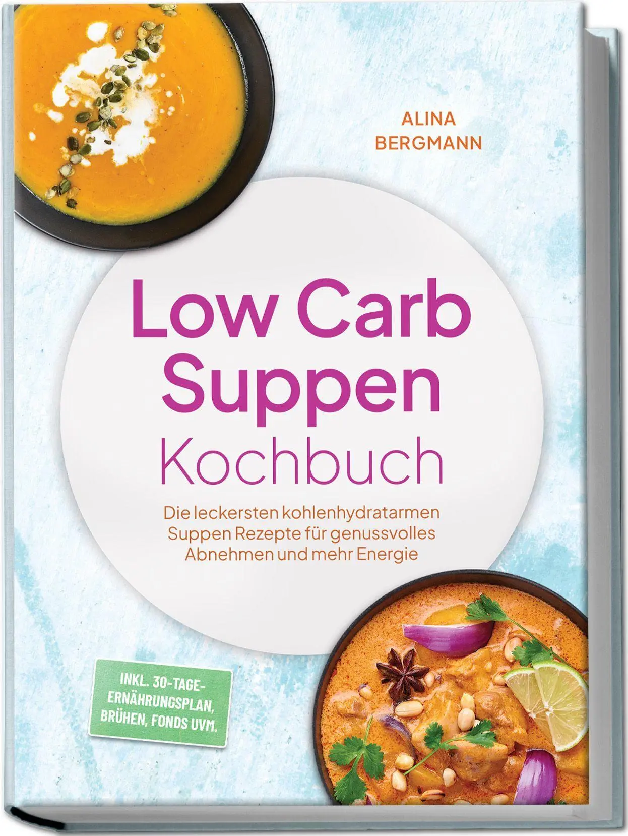 Cover: 9783757641665 | Low Carb Suppen Kochbuch: Die leckersten kohlenhydratarmen Suppen...