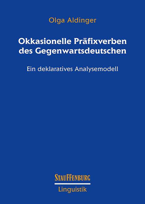 Cover: 9783958091665 | Okkasionelle Präfixverben des Gegenwartsdeutschen | Olga Aldinger