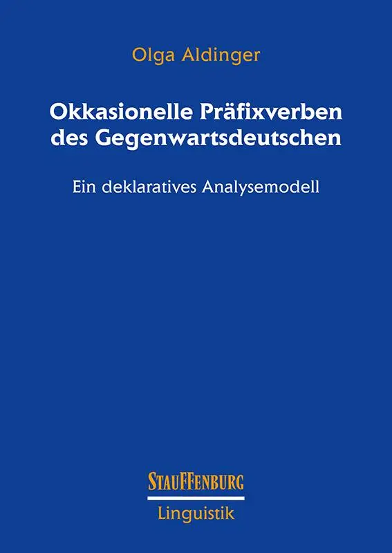 Cover: 9783958091665 | Okkasionelle Präfixverben des Gegenwartsdeutschen | Olga Aldinger