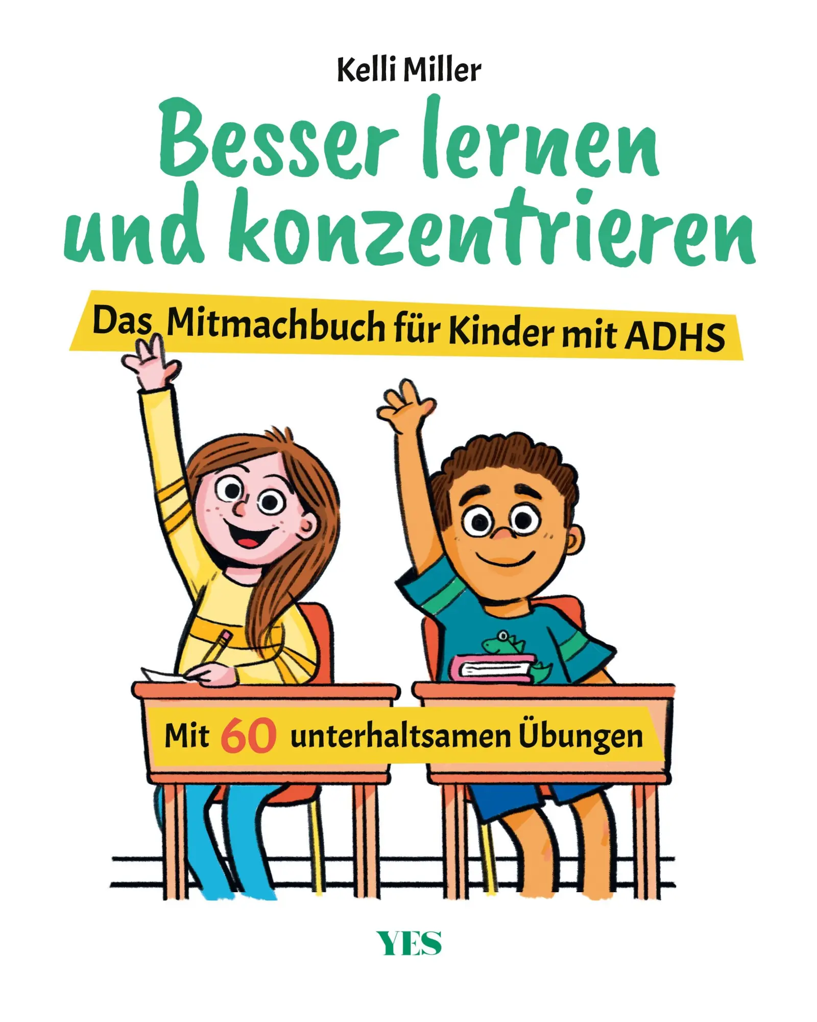 Cover: 9783969051665 | Besser lernen und konzentrieren | Kelli Miller | Taschenbuch | 144 S.