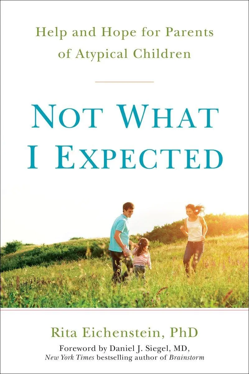 Cover: 9780399171765 | Not What I Expected | Help and Hope for Parents of Atypical Children
