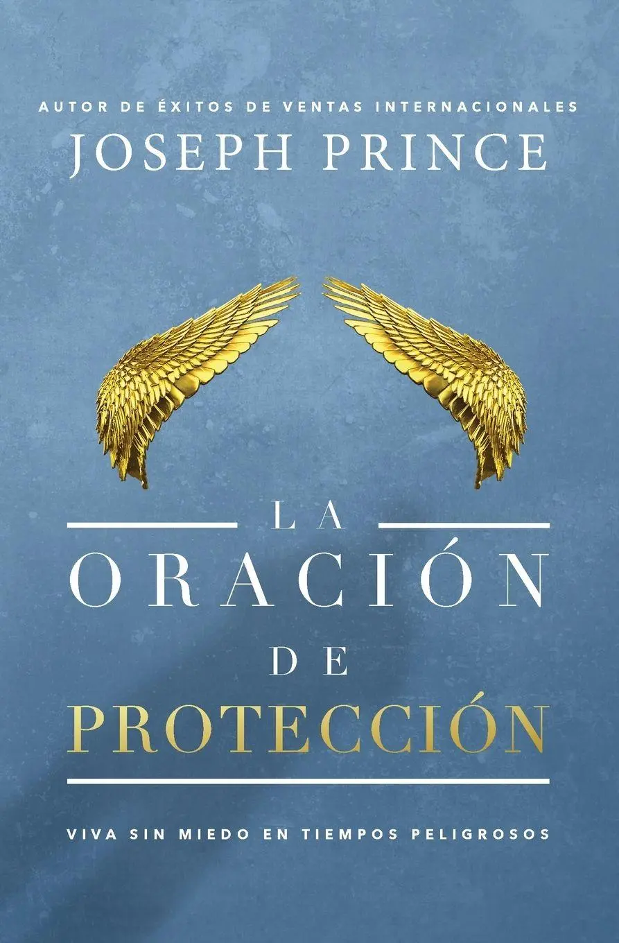 Cover: 9781455571765 | La Oración de Protección | Vivir Sin Miedo En Tiempos Peligrosos