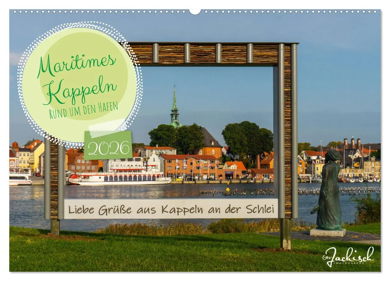 Cover: 9783457591765 | Maritimes Kappeln - Rund um den Hafen (Wandkalender 2026 DIN A2...